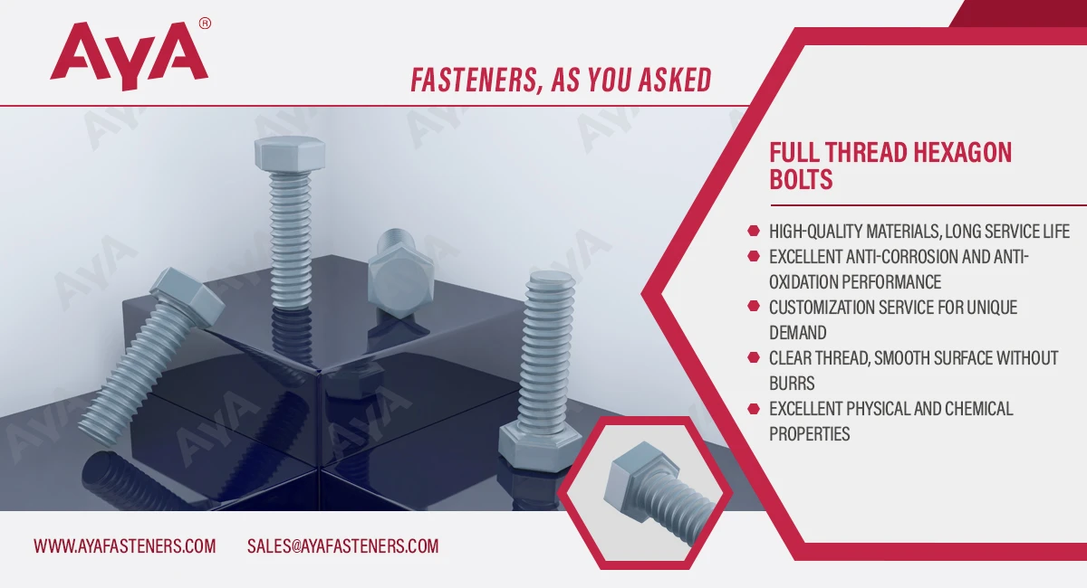 Full Thread Hexagon Bolts advantage